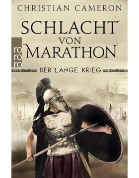 Schlacht von Marathon / Der lange Krieg Bd.2