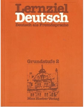 Lernziel Deutsch - Grundstufe 2