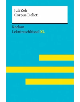 Corpus Delicti von Juli Zeh