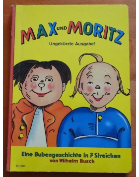 Max und Moritz Ungekürzte Ausgabe