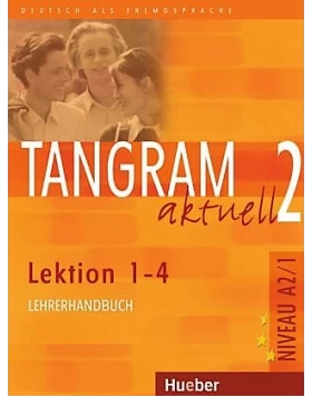 Tangram aktuell 2- Lehrerhandbuch