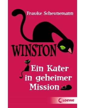 Ein Kater in geheimer Mission / Winston Bd.1
