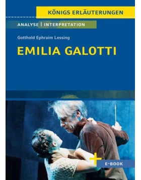 Emilia Galotti. Textanalyse und Interpretation