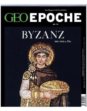 GEO Epoche 78/2016 Byzanz