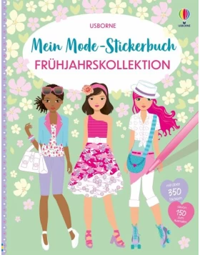 Mein Mode-Stickerbuch: Frühjahrskollektion