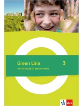 Green Line 3 -  Handreichung für den Unterricht  Klasse 7