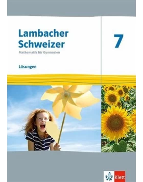 Lambacher Schweizer Mathematik 7.Lösungen Klasse 7