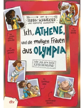 Ich, Athene, und die mutigen Frauen aus Olympia