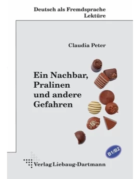 Ein Nachbar, Pralinen und andere Gefahren B1/B2 