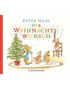 Peter Hase - Der Weihnachtswunsch