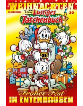 Frohes Fest in Entenhausen - Lustiges Taschenbuch Weihnachten 30 