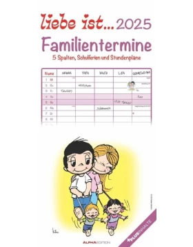 liebe ist... 2025 - Familienplaner, 22x45cm, Kalender mit 5 Spalten