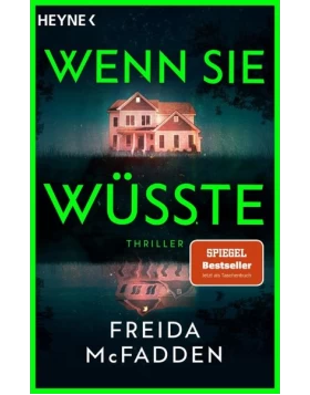 Wenn sie wüsste / The Housemaid Bd.1