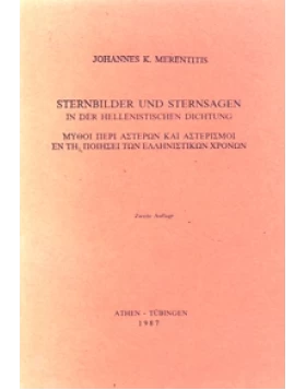 Sternbilder und Sternsagen in der Hellenistischen Dichtung