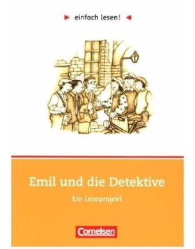 einfach lesen! Emil und die Detektive. Aufgaben und Übungen