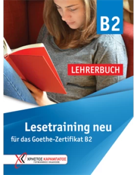 Lesetraining B2 neu für das Goethe-Zertifikat B2 - Lehrerbuch 