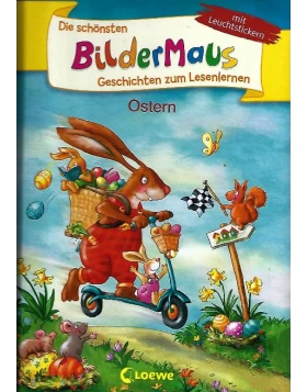 Die schönsten Bildermaus-Geschichten zum Lesenlernen - Ostern