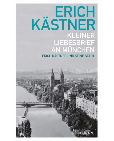 Kleiner Liebesbrief an München