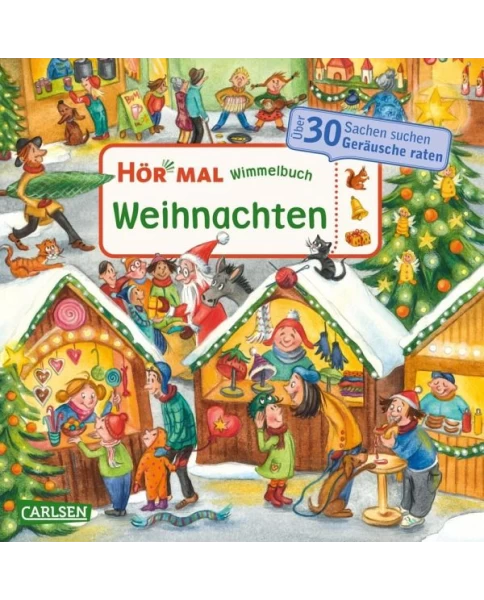 Hör mal (Soundbuch): Wimmelbuch: Weihnachten