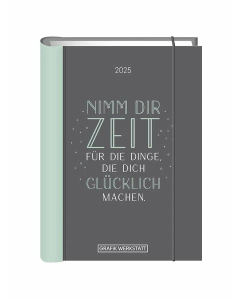 Terminplaner 2025 Nimm dir Zeit