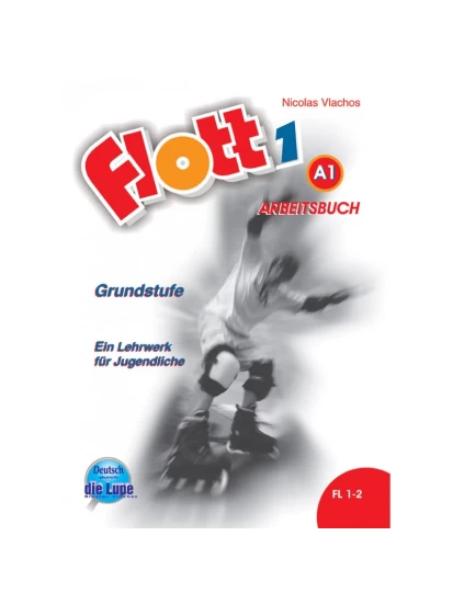 Flott 1 - A1 Arbeitsbuch