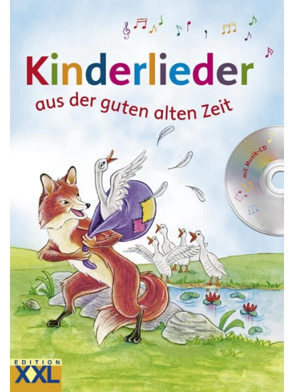 Kinderlieder aus der guten alten Zeit