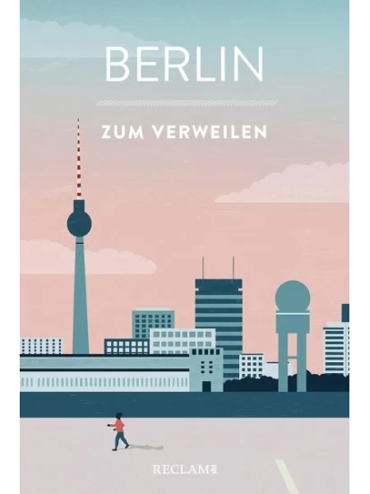 Berlin zum Verweilen