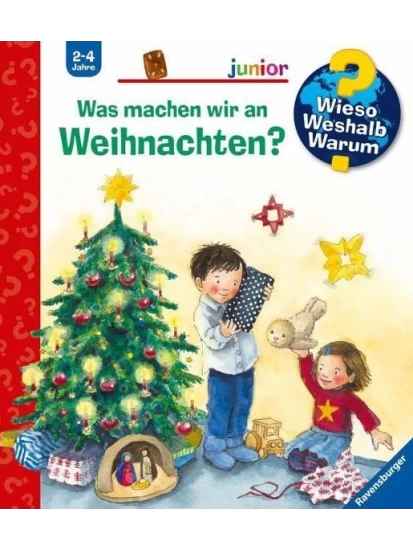 Was machen wir an Weihnachten? / Wieso? Weshalb? Warum? Junior Bd.44