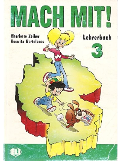 Mach Mit! 3 Lehrerbuch