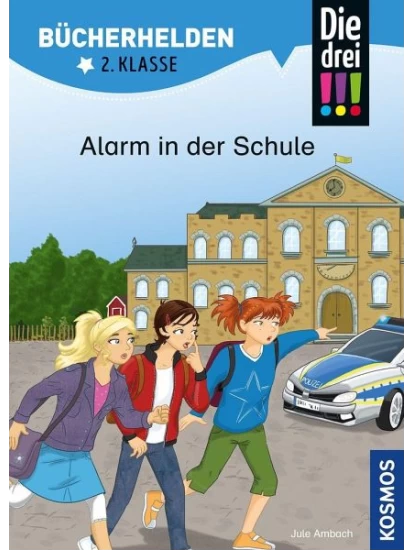 Die drei !!!, Bücherhelden 2. Klasse, Alarm in der Schule