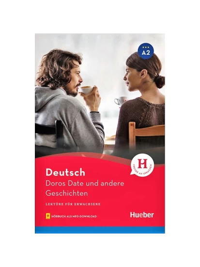 Doros Date und andere Geschichten A2 – Lektüre mit MP3-Download