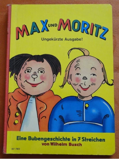 Max und Moritz Ungekürzte Ausgabe