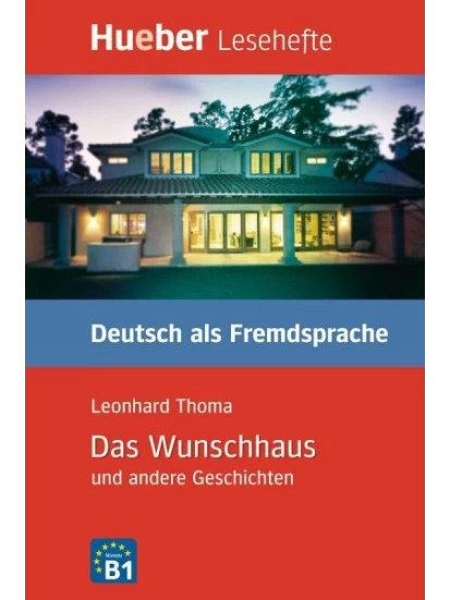 Das Wunschhaus und andere Geschichten B1