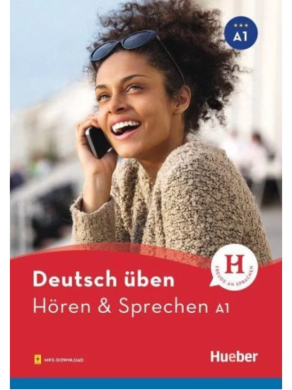 Deutsch üben Hören & Sprechen A1. Buch mit Audios online