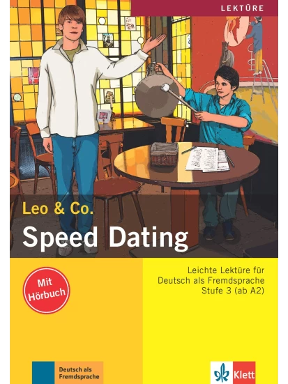 Speed Dating, mit Audio-CD (Stufe 3)