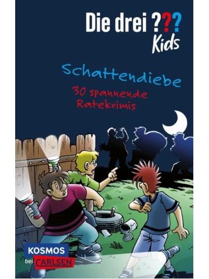 Die drei ??? kids: Schattendiebe. 30 spannende Ratekrimis!