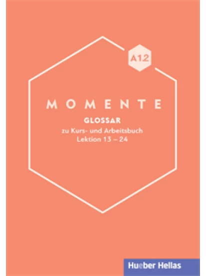 MOMENTE A1.2 – Glossar (Γλωσσάριο)