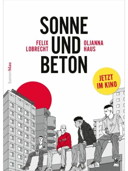 Sonne und Beton - Die Graphic Novel