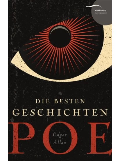 Edgar Allan Poe - Die besten Geschichten