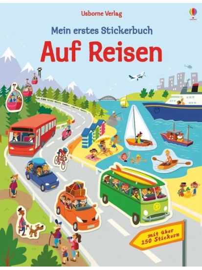 Mein erstes Stickerbuch: Auf Reisen