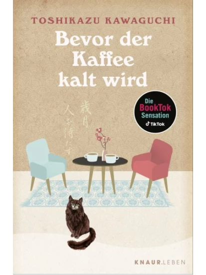 Bevor der Kaffee kalt wird / Café Reihe Bd.1