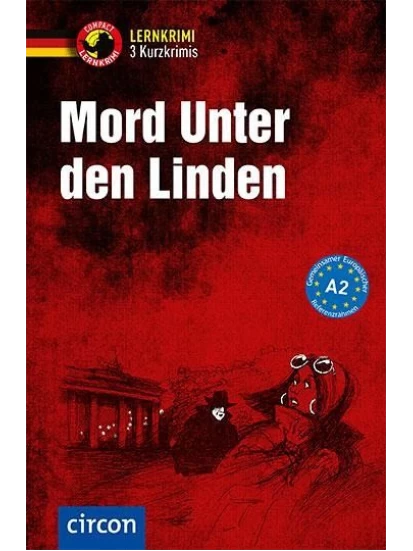 Mord unter den Linden A2 - 3 Kurzkrimis