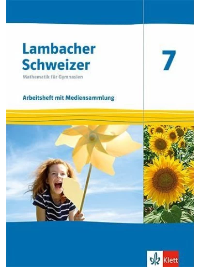 Lambacher Schweizer Mathematik 7. Arbeitsheft mit Lösungen und Mediensammlung Klasse 7