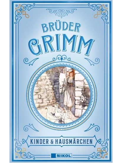 Grimms Märchen: Kinder- und Hausmärchen