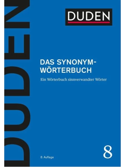 Duden 08 - Das Synonymwörterbuch