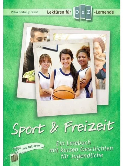 Lektüren für DaZ-Lerner - Sport & Freizeit