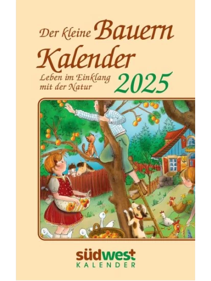 Der kleine Bauernkalender 2025