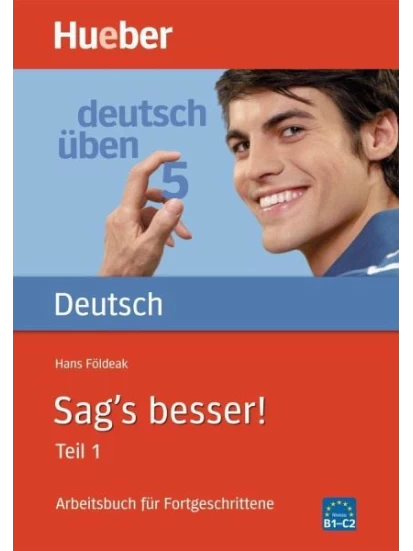 Deutsch Üben 05. Sags besser 1.