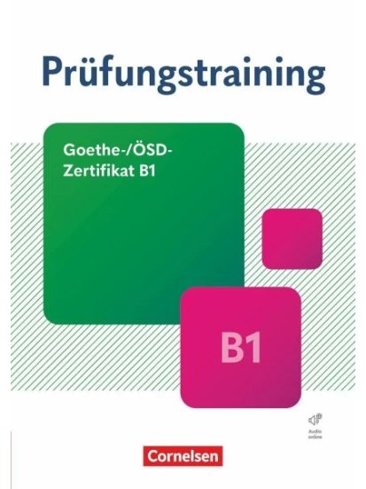 Prüfungstraining DaF - Goethe-/ÖSD-Zertifikat B1. Übungsbuch mit Lösungen und Audios als Download