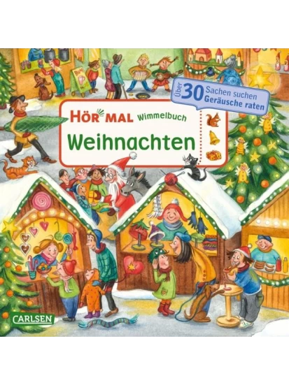 Hör mal (Soundbuch): Wimmelbuch: Weihnachten